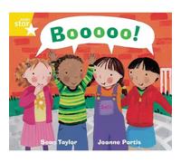 Rigby Star Guided Phonic Opportunity Readers Yellow: Boooo!