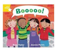 Rigby Star Guided Phonic Opportunity Readers Yellow: Boooo!