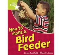 Rigby Star Guided Quest Year 1 Green Level: How to Make a Bird Feeder, Reader Single (STARQUEST) - [Version Originale] Inconnu (Auteur)