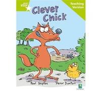 Rigby Star Guided Reading Green Level: The Clever Chick Teaching Version | Pearson Education, Limited Pearson Education, LimitedPearson Education, Limited (Auteur)