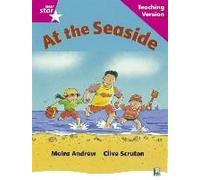 Rigby Star Guided Reading Pink Level: At The Seaside Teaching Version