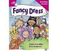 Rigby Star Guided Reading Pink Level: Fancy Dress Teaching Version