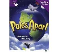 Rigby Star Guided Reading Purple Level: Poles Apart Teaching Version