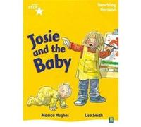 Rigby Star Guided Reading Yellow Level: Josie and the Baby Teaching Version | kolektiv kolektivkolektiv (Auteur)