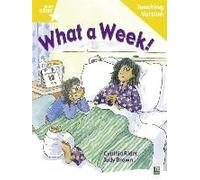 Rigby Star Guided Reading Yellow Level: What A Week Teaching Version
