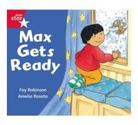 Rigby Star Guided Reception: Red Level: Max Gets Ready Pupil Book (Single) Not Available Na (Auteur)