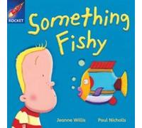 Rigby Star Independent Pink Reader 14: Something Fishy