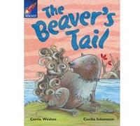 Rigby Star Independent Purple Reader 1: The Beaver's Tail Weston, Carrie (Auteur)