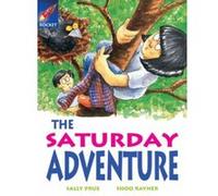 Rigby Star Independent White Reader 2 The Saturday Adventure
