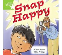 Rigby Star Independent Year 1 Green Fiction: Snap Happy Sing