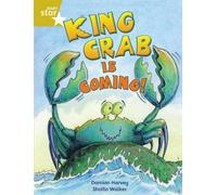Rigby Star Independent Year 2 Gold Fiction King Crab Is Coming!