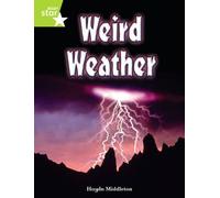 Rigby Star Independent Year 2 Lime Non Fiction: Weird Weather Single: Lime Level Non-fiction Middleton, Haydn (Auteur)
