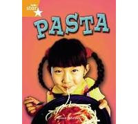 Rigby Star Independent Year 2 Orange Non Fiction: Pasta Single