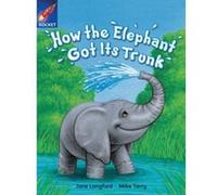 Rigby Star Independent Year 2 Purple Fiction: How the Elephant Got Its Trunk Single: Purple Level Fiction Langford, Jane (Auteur)
