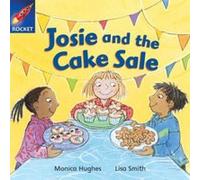 Rigby Star Independent Yellow Reader 12: Josie and the Cake Sale Hughes, Monica (Auteur)