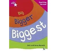 Rigby Star Non-Fiction Guided Reading Pink Level: Big, Bigger, Biggest Teaching Version