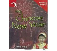 Rigby Star Non-Fiction Guided Reading Red Level: My Chinese New Year Teaching Version