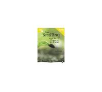 Rigby Star Non-Fiction Guided Reading Yellow Level: From Seedling To Tree Teaching Version