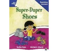 Rigby Star Phonic Guided Reading Blue Level: Super Duper Shoes Teaching Version