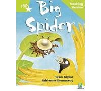 Rigby Star Phonic Guided Reading Green Level: Big Spider Teaching Version