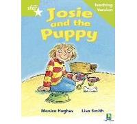 Rigby Star Phonic Guided Reading Green Level: Josie And The Puppy Teaching Version