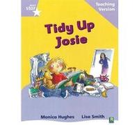 Rigby Star Phonic Guided Reading Lilac Level: Tidy Up Josie Teaching Version