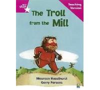 Rigby Star Phonic Guided Reading Pink Level: The Troll From The Mill Teaching Version