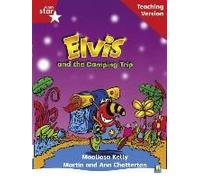 Rigby Star Phonic Guided Reading Red Level: Elvis And The Camping Trip Teaching Version