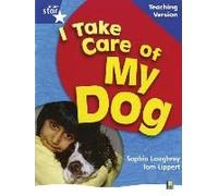 Rigbystar Non-Fiction Blue Level: I Take Care Of My Dog Teaching Version Framework Edition