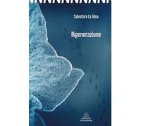Rigenerazione. Nuova ediz.