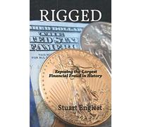 Rigged: Exposing the Largest Financial Fraud in History