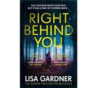 Right Behind You Lisa Gardner, (Auteur)