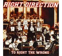 Right Direction - to Right The Wrong [Import]