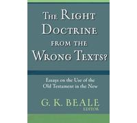 Right Doctrine from the Wrong Texts?