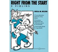 Right from the Start: 20 morceaux élémentaires très faciles pour jeunes instrumentistes. 2 violins. Partition d'exécution.