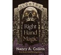 Right Hand Magic - Nancy A. Collins - Open Road Media Sci-Fi & Fantasy - ebook (ePub) - Livre