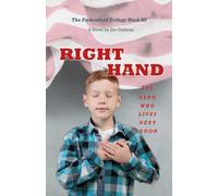 Right Hand: The Hero Who Lives Next Door (The Farkenfield Trilogy)