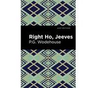 Right Ho Jeeves by P. G. Wodehouse P. G. Wodehouse (Auteur)