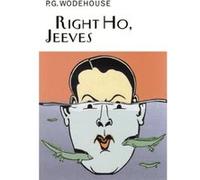 Right Ho, Jeeves Wodehouse, P. G. (Auteur)
