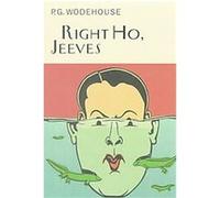 Right Ho, Jeeves, Wodehouse, P. G. Collector's Wodehouse. P.G. Wodehouse (Auteur)
