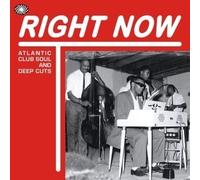 Right Now - Atlantic Club Soul And Deep Cuts