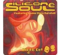 Silicone Soul - Right on [Import]