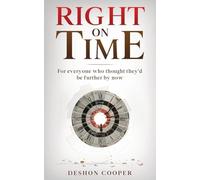 Right on Time: For everyone who thought they'd be further by now