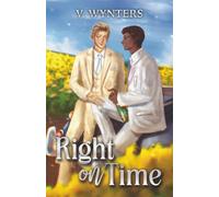 Right On Time Illustrated: Never Too Late Book 2
