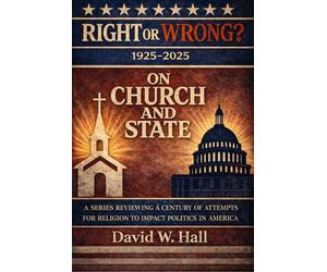 Right or Wrong?: On Church and State in America