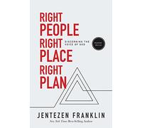 Right People, Right Place, Right Plan: Discerning the Voice of God