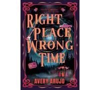 Right Place Wrong Time