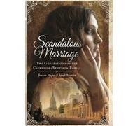 Right Royal Scandal Two Marriages that Changed History by Sarah Murden Joanne Major, Sarah Murden (Auteur)