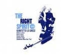 Quintetto Lo Greco - The Right Spirit