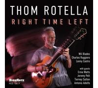 Right Time Left by Thom Rotella [CD] NEUF